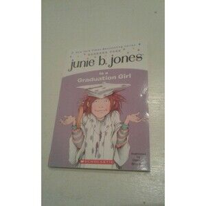Junie B. Jones is a Graduation Girl by Barbara Park Paperback